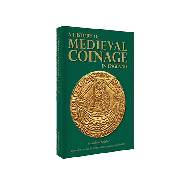 A History of Medieval Coinage in England